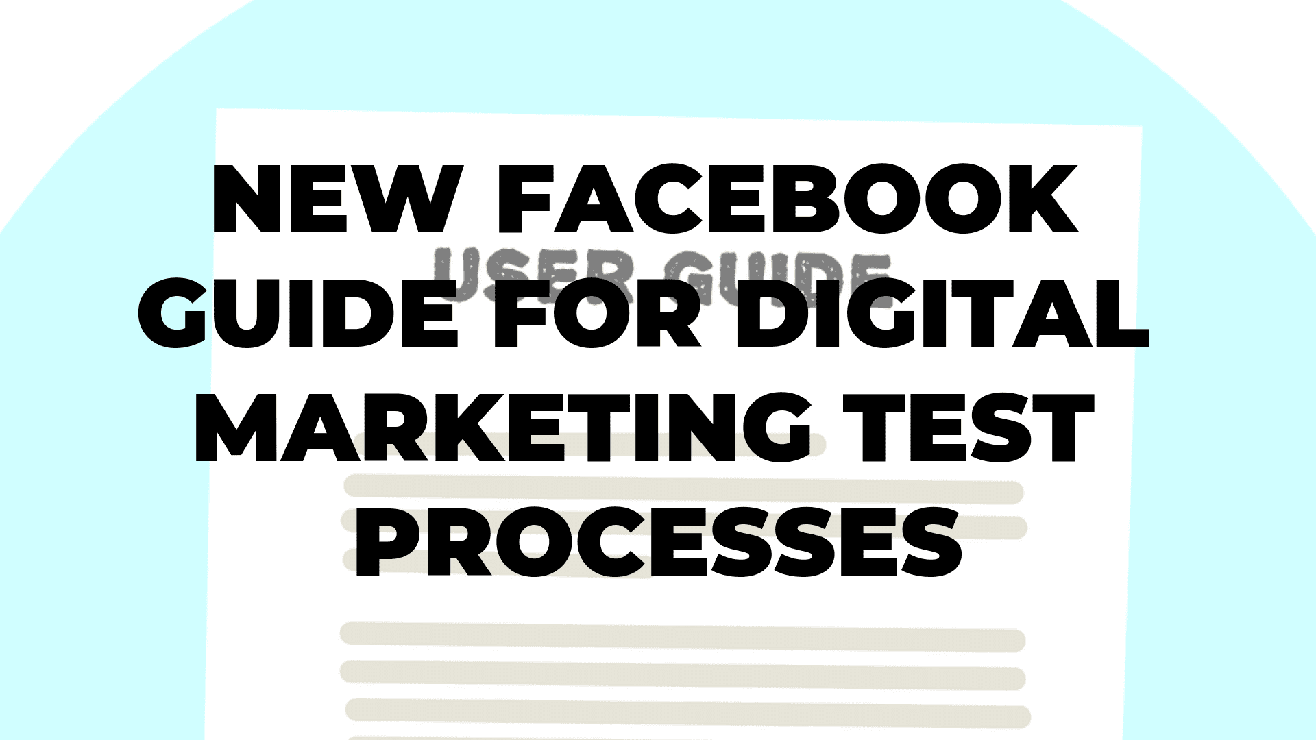 New Facebook Guide for Digital Marketing Test Processes I $99 SOCIAL