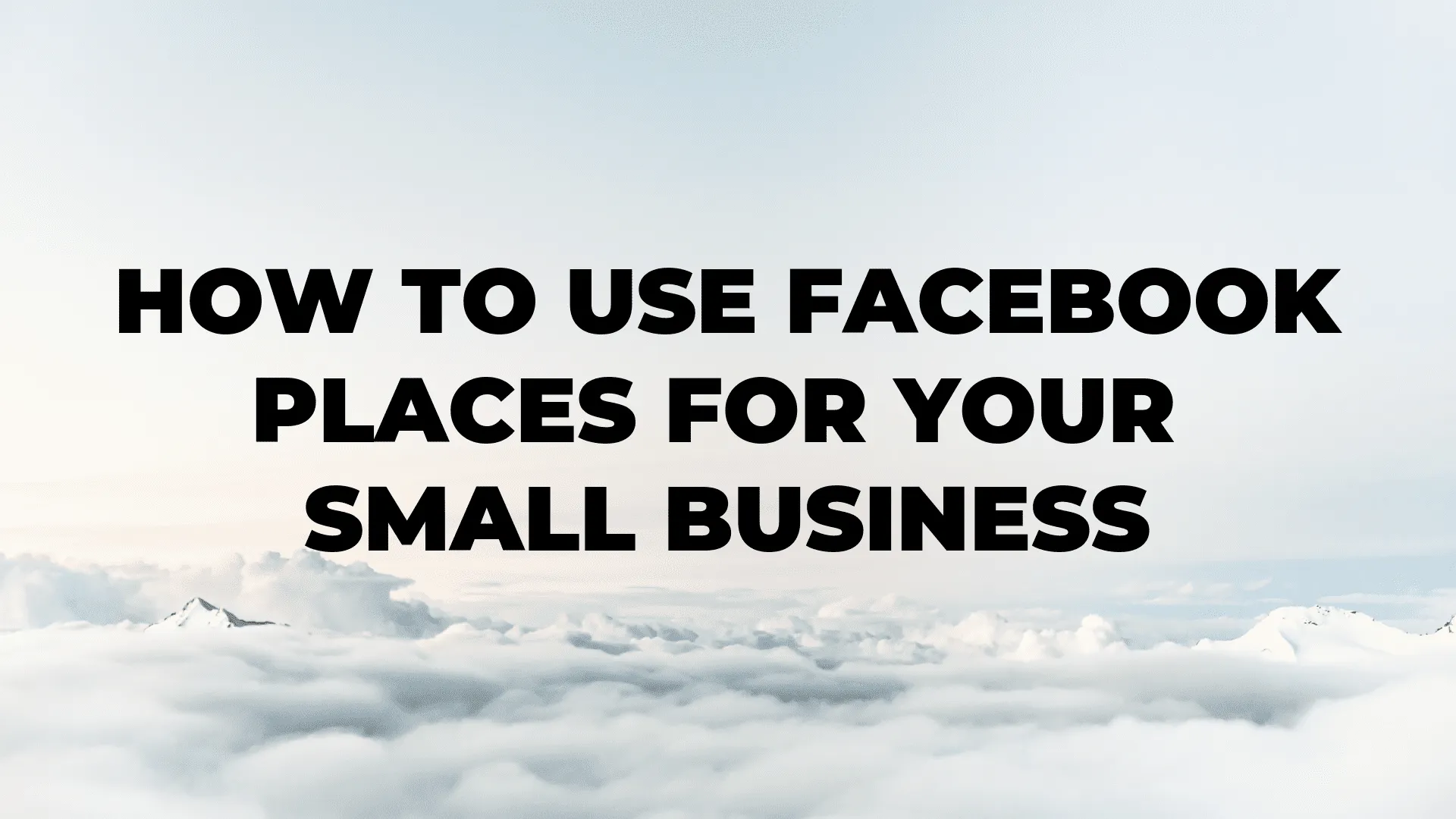 How to Use Facebook Places for Your Small Business|How to Use Facebook Places for Your Small Business|How to Use Facebook Places for Your Small Business|How to Use Facebook Places for Your Small Business
