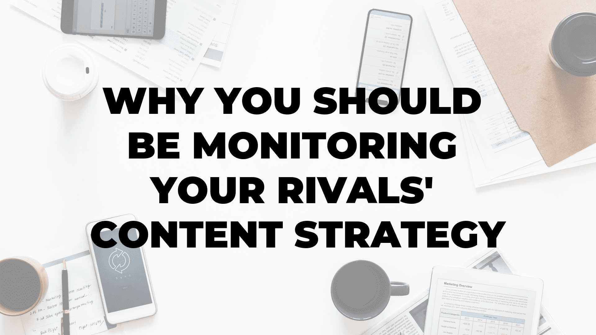 Why You Should Be Monitoring Your Rivals' Content Strategy|Why You Should Be Monitoring Your Rivals' Content Strategy|Why You Should Be Monitoring Your Rivals' Content Strategy|Why You Should Be Monitoring Your Rivals' Content Strategy