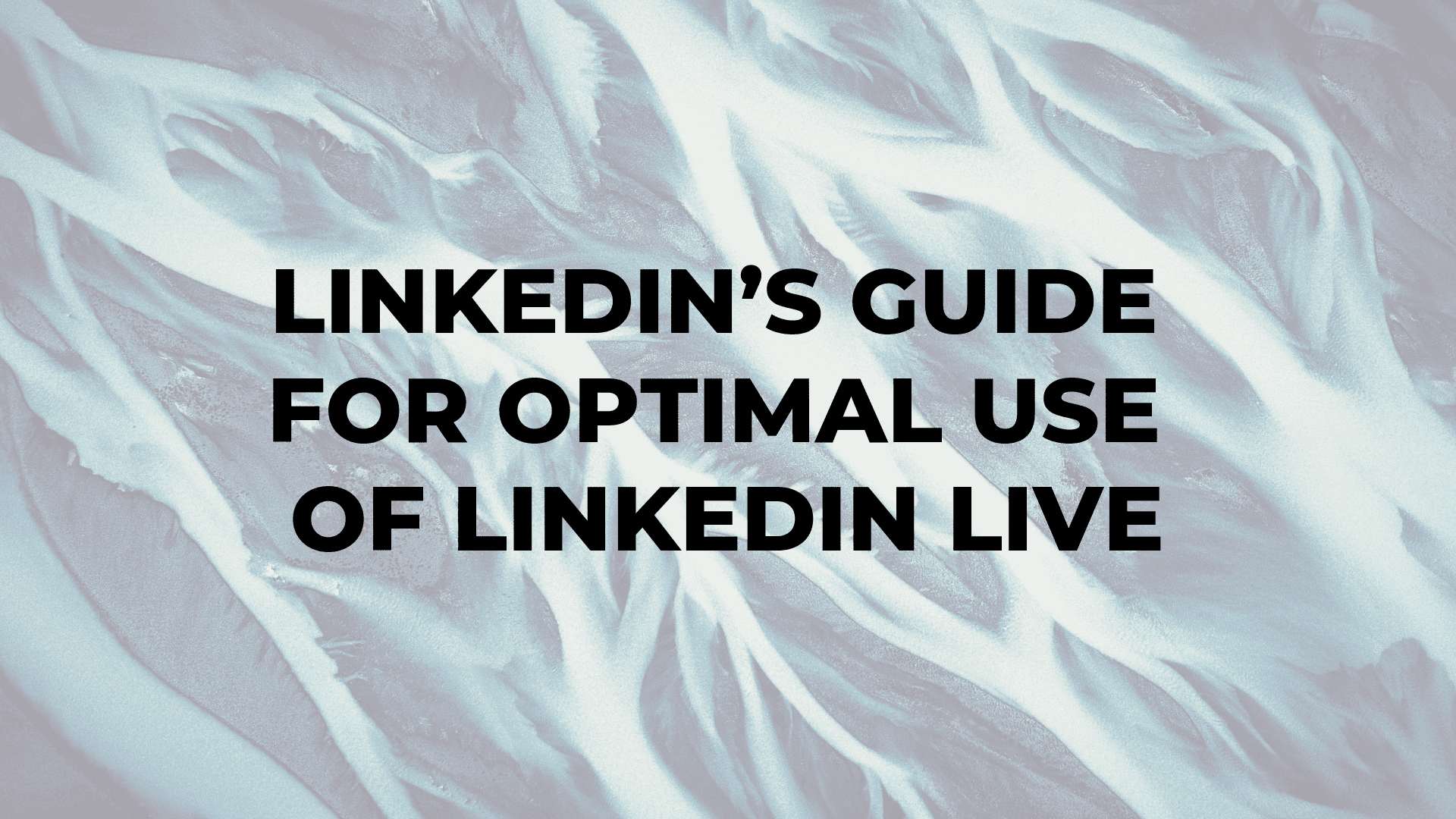 LinkedIn’s Guide for Optimal Use of LinkedIn Live|LinkedIn’s Guide for Optimal Use of LinkedIn Live|LinkedIn’s Guide for Optimal Use of LinkedIn Live|LinkedIn’s Guide for Optimal Use of LinkedIn Live