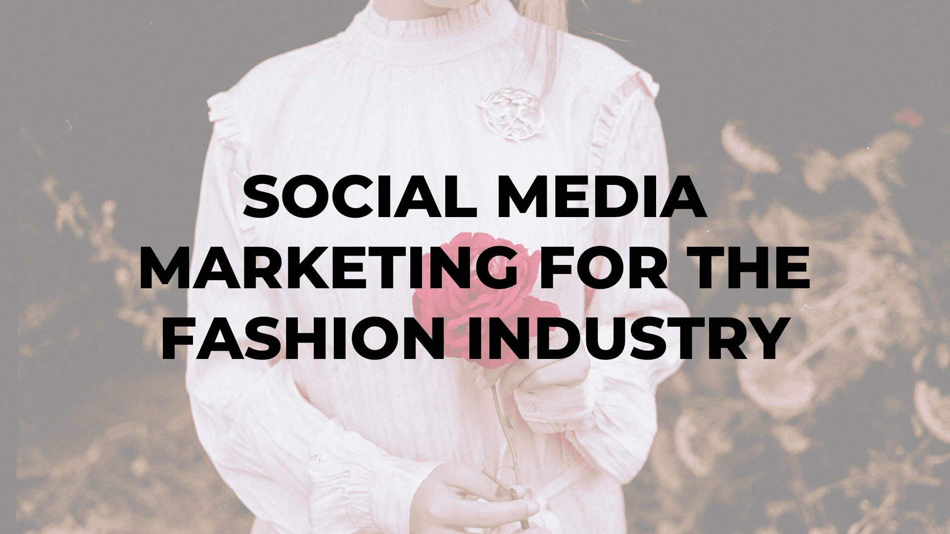 Social Media Marketing for the Fashion Industry|Social Media Marketing for the Fashion Industry|Social Media Marketing for the Fashion Industry|Social Media Marketing for the Fashion Industry