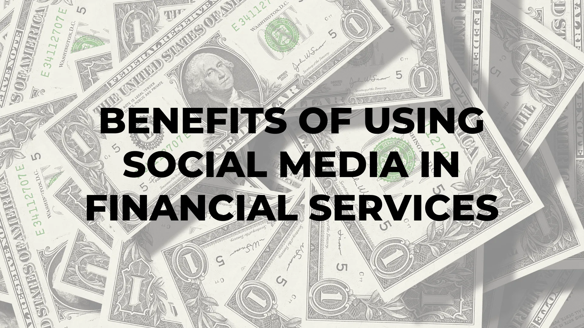 Benefits of Using Social Media in Financial Services|Benefits of Using Social Media in Financial Services|Benefits of Using Social Media in Financial Services|Benefits of Using Social Media in Financial Services