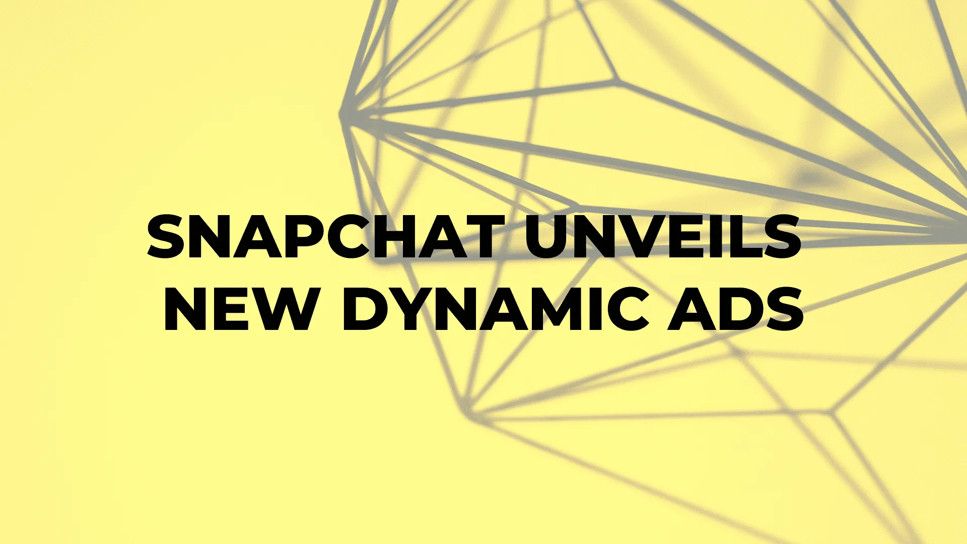 Snapchat Unveils New Dynamic Ads|Snapchat Unveils New Dynamic Ads|Snapchat Unveils New Dynamic Ads|Snapchat Unveils New Dynamic Ads