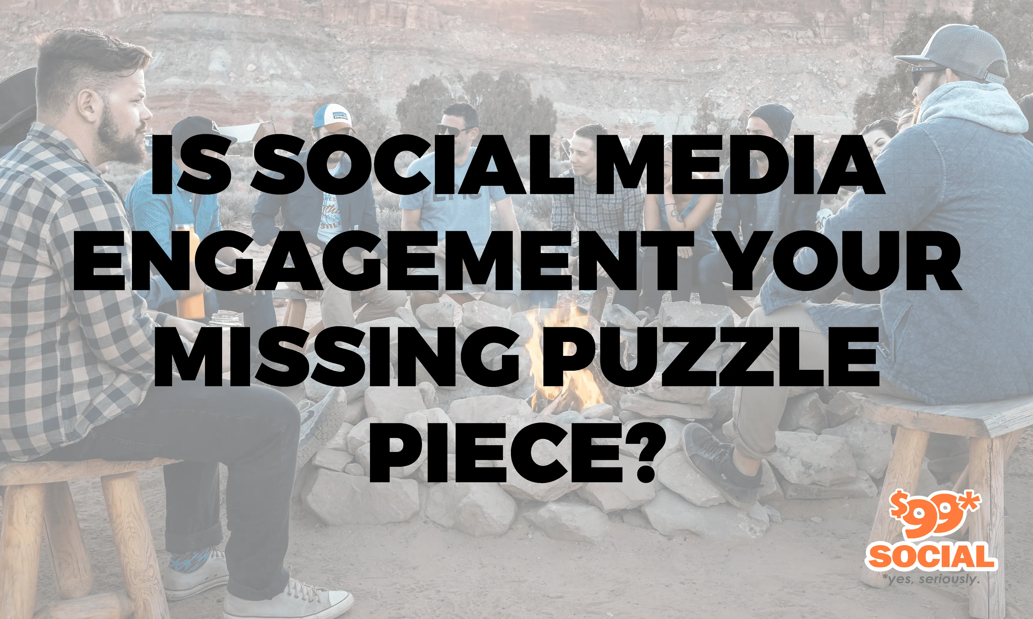 Is Social Media Engagement Your Missing Puzzle Piece?|Is Social Media Engagement Your Missing Puzzle Piece?|Is Social Media Engagement Your Missing Puzzle Piece?