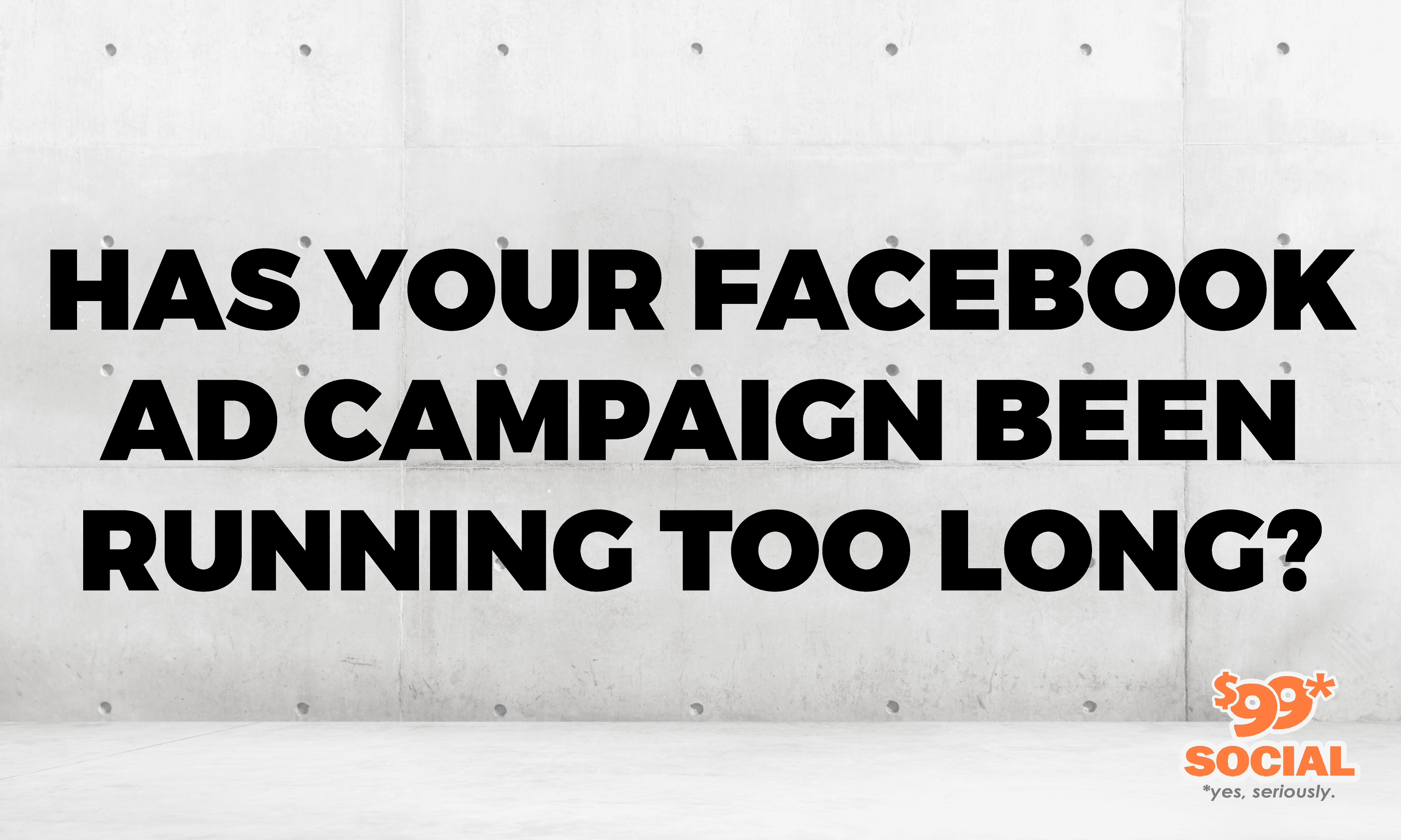 Has Your Facebook Ad Campaign Been Running Too Long?