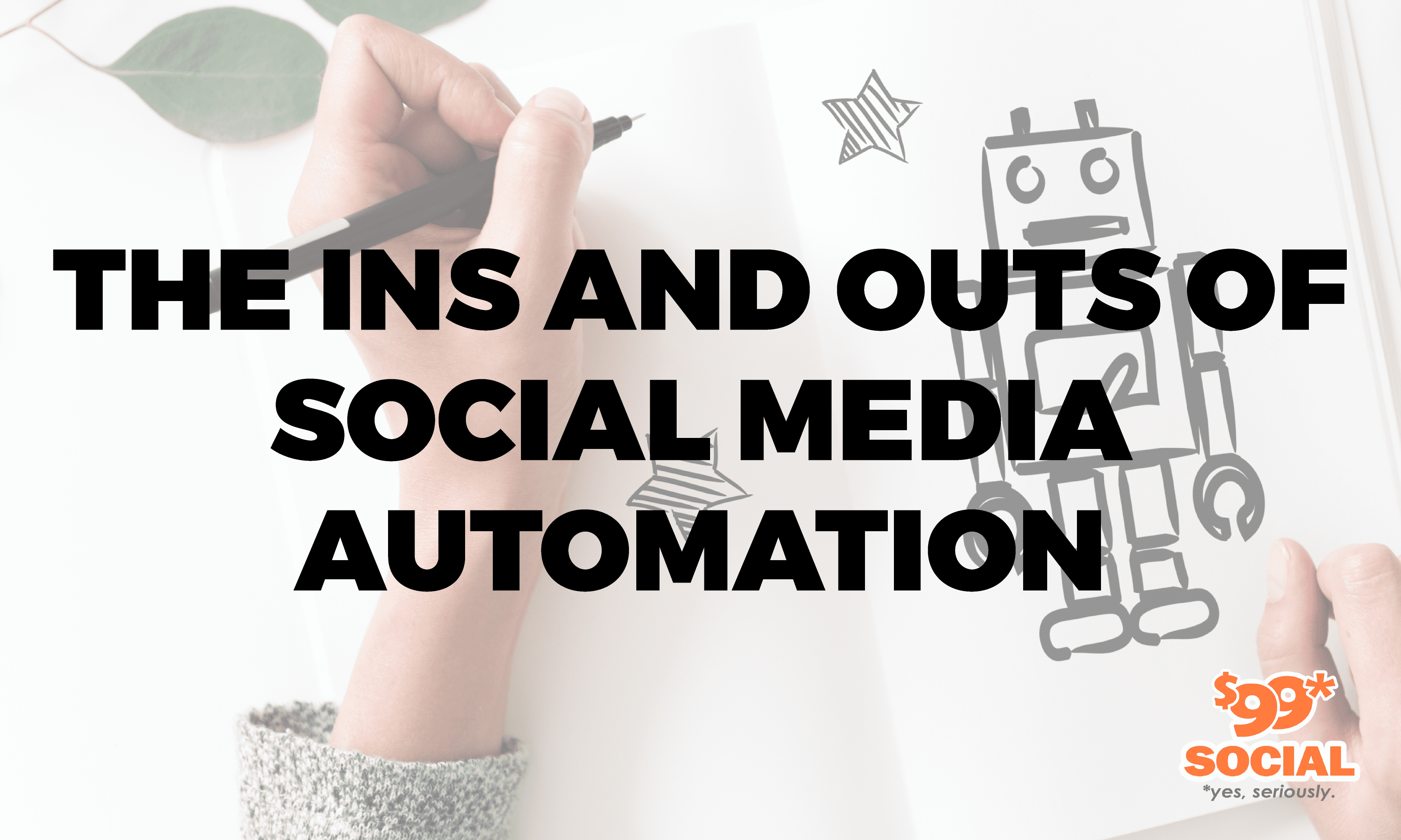 The Ins and Outs of Social Media Automation