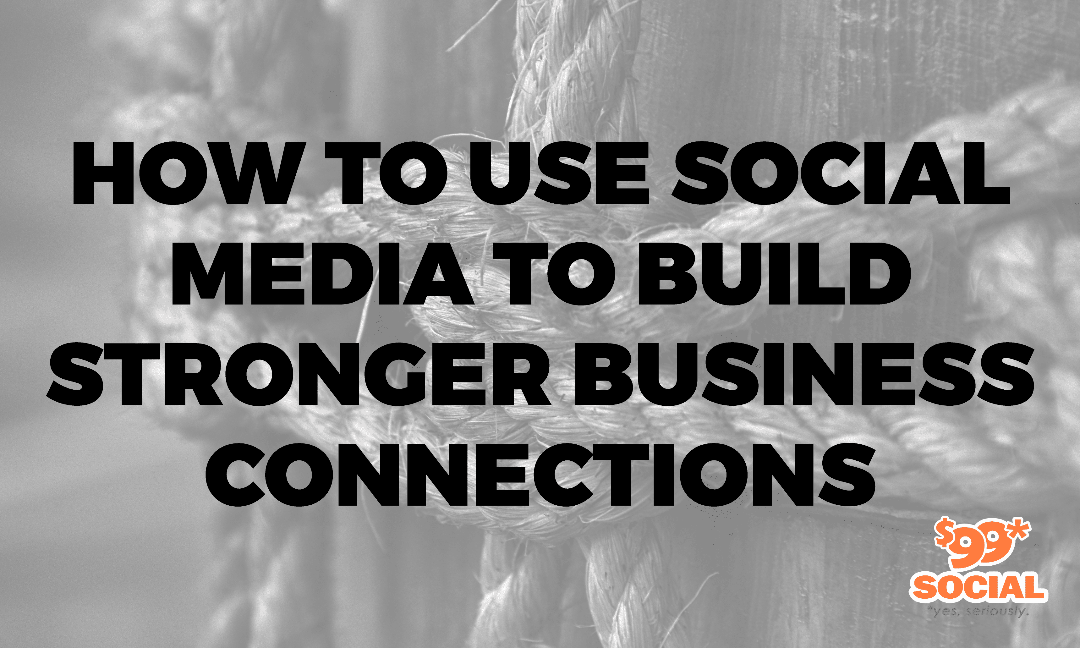 How To Use Social Media To Build Stronger Business Connections|How To Use Social Media To Build Stronger Business Connections|How To Use Social Media To Build Stronger Business Connections