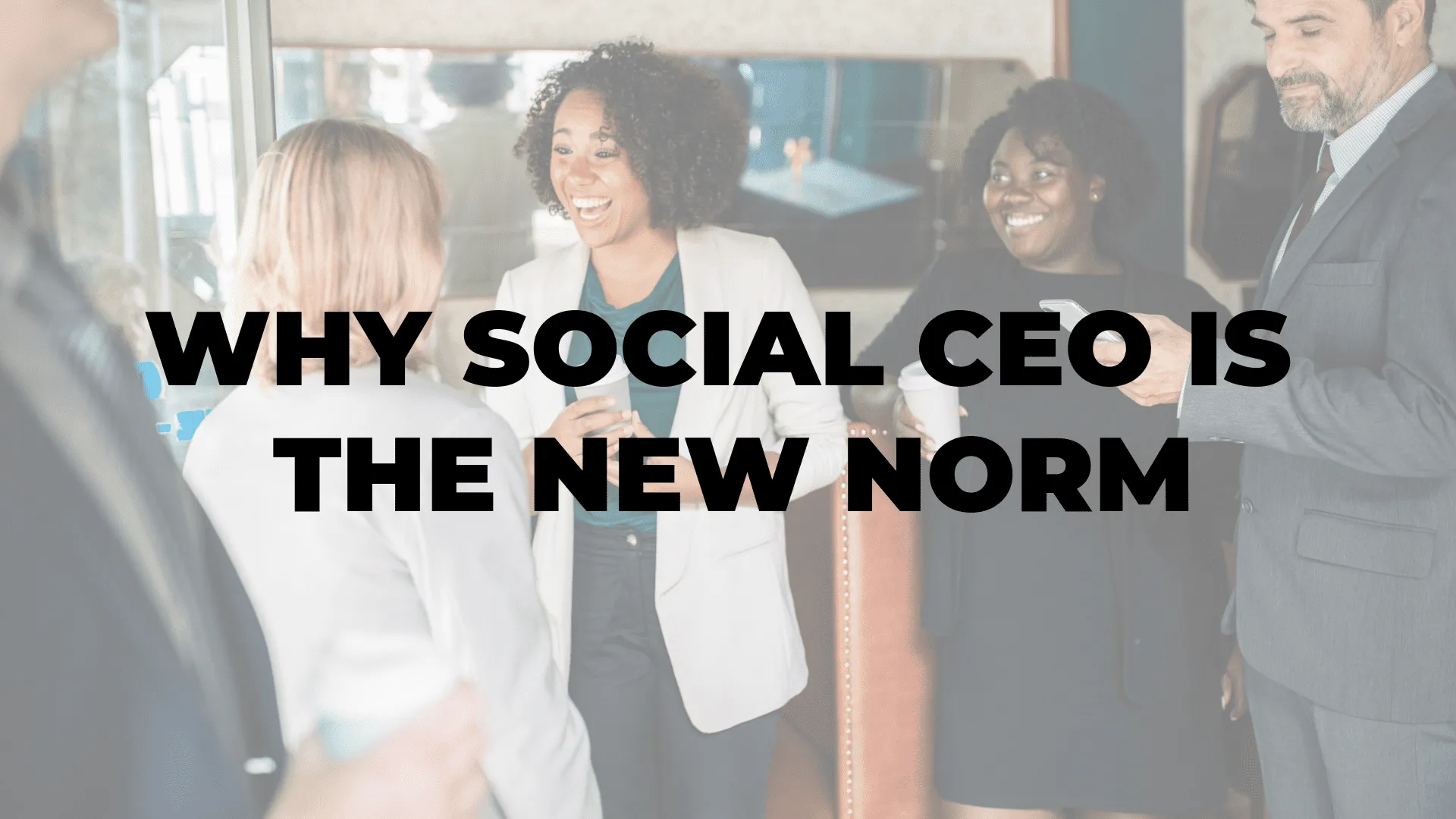 Why Social CEO is the New Norm|99 $ Social I Why Social CEO is the New Norm|99 $ Social I Why Social CEO is the New Norm|99 $ Social I Why Social CEO is the New Norm