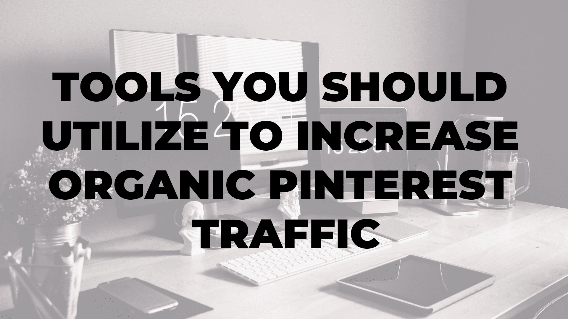 Tools you Should Utilize to Increase Organic Pinterest Traffic I $99 SOCIAL|Tools you Should Utilize to Increase Organic Pinterest Traffic I $99 SOCIAL|Tools you Should Utilize to Increase Organic Pinterest Traffic I $99 SOCIAL|Tools you Should Utilize to Increase Organic Pinterest Traffic I $99 SOCIAL