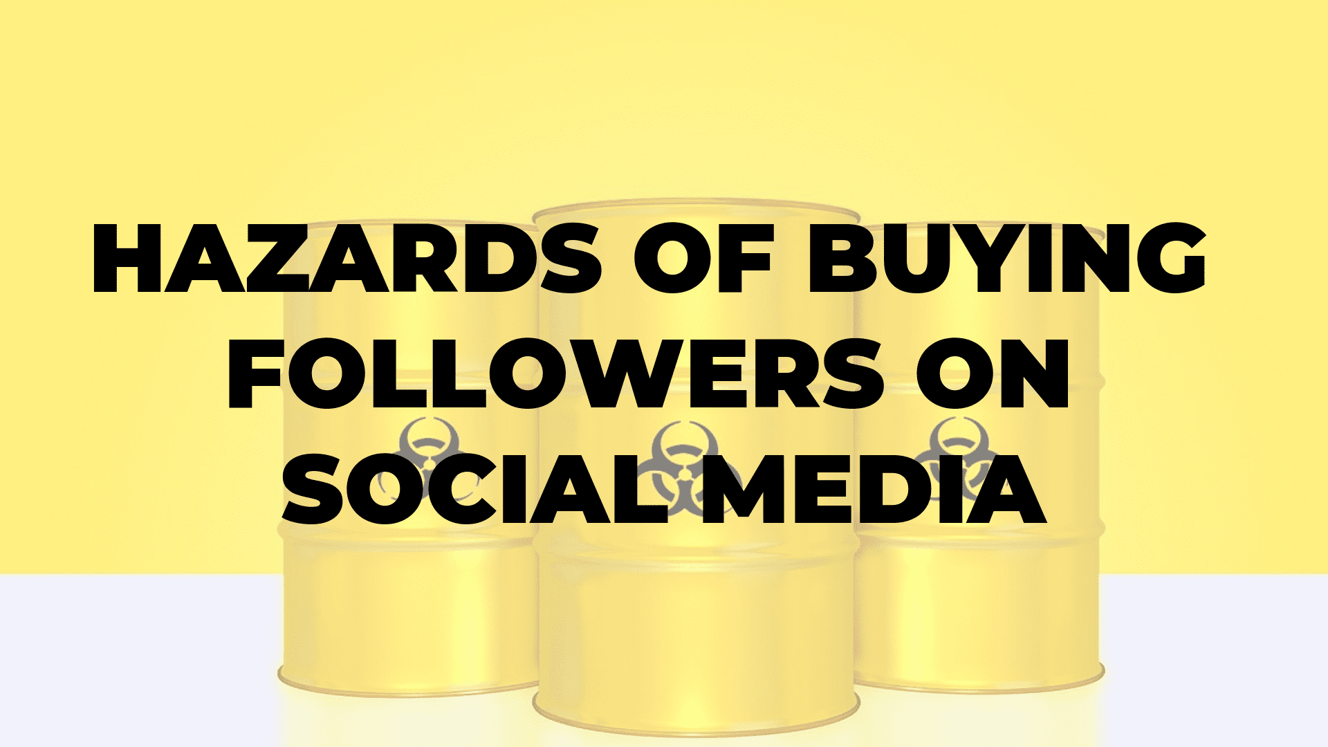 Hazards of Buying Followers on Social Media I $99 SOCIAL