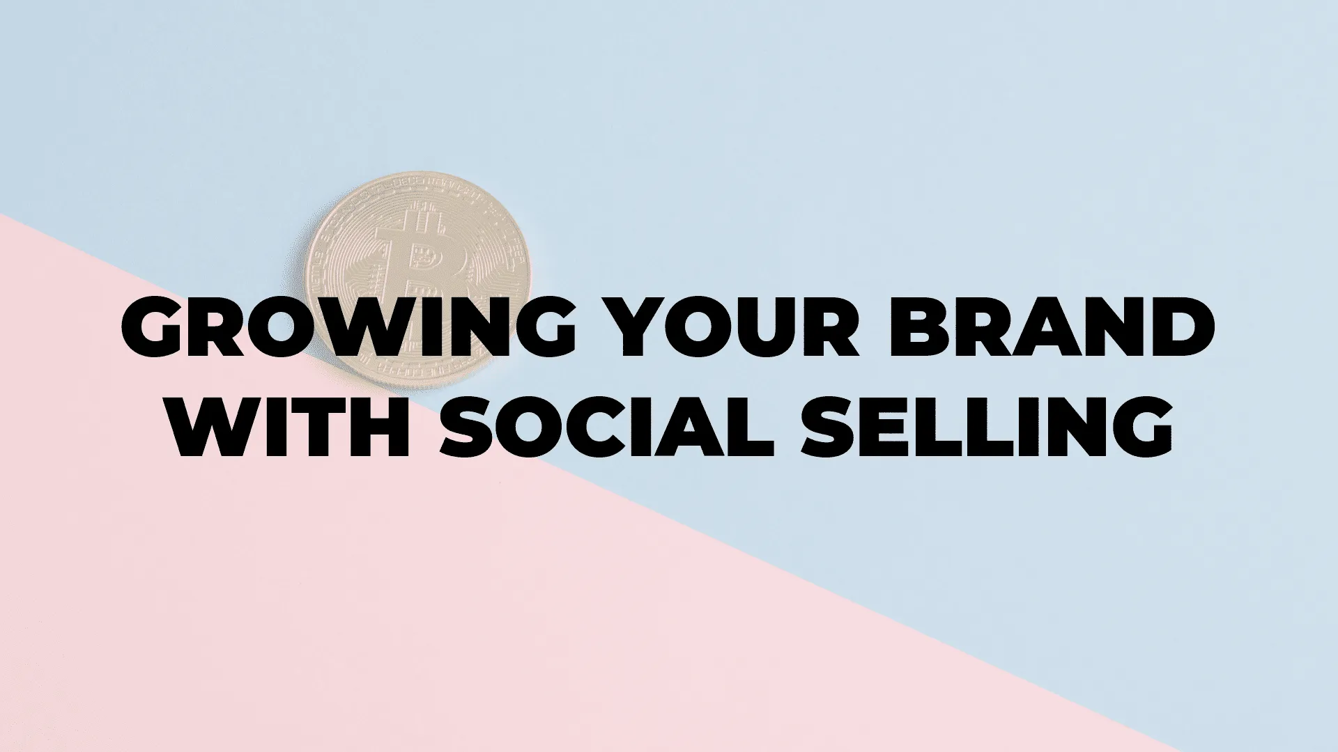 Growing Your Brand with Social Selling|Growing Your Brand with Social Selling|Growing Your Brand with Social Selling|Growing Your Brand with Social Selling