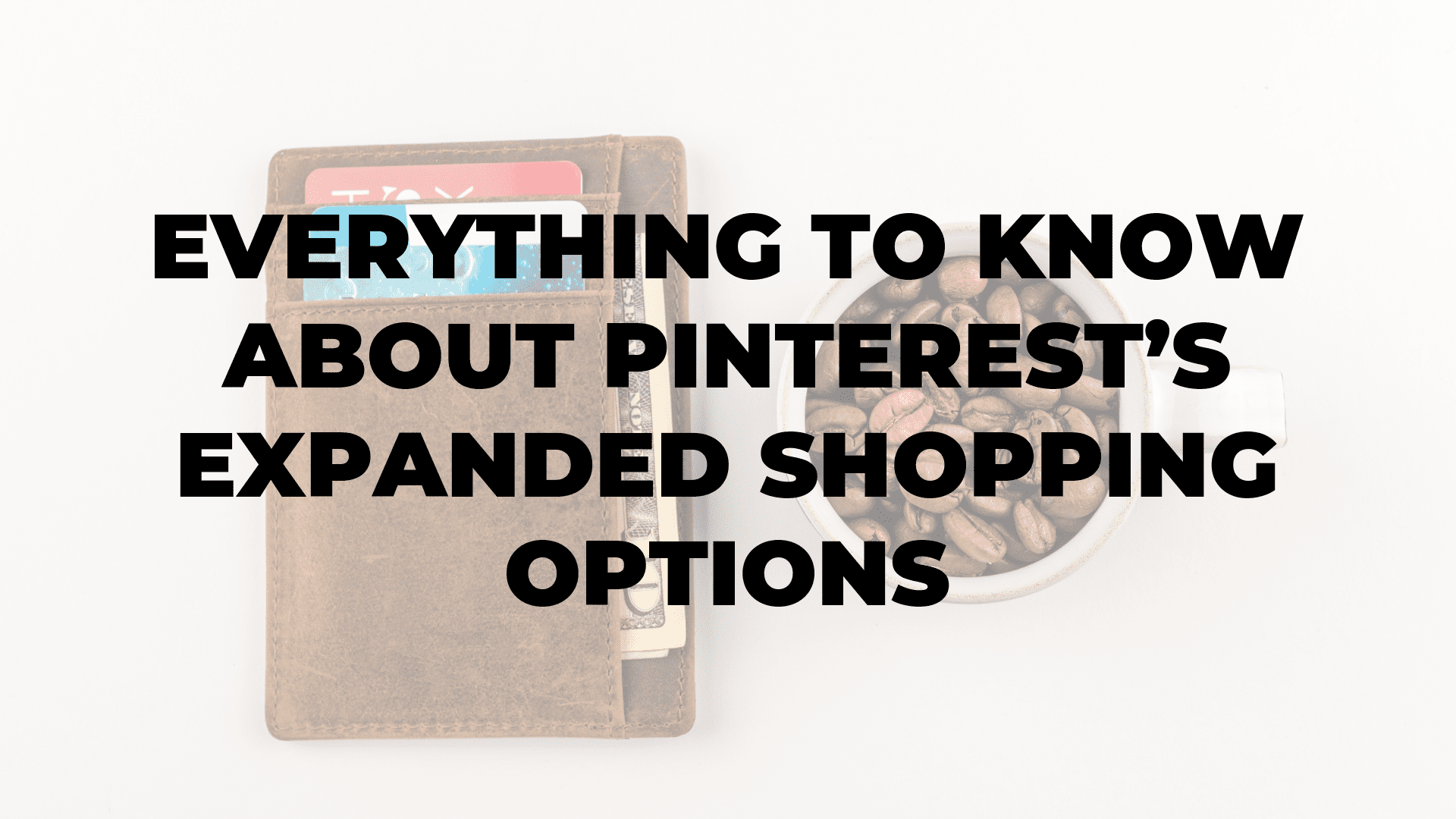 Everything to Know About Pinterest’s Expanded Shopping Options|Everything to Know About Pinterest’s Expanded Shopping Options|Everything to Know About Pinterest’s Expanded Shopping Options|Everything to Know About Pinterest’s Expanded Shopping Options